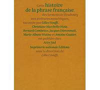 Histoire de la phrase française, des Serments de Strasbourg aux écritures numériques