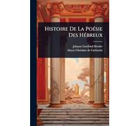 Histoire De La PoÃ(c)sie Des HÃ(c)breux