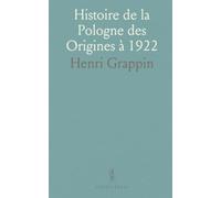 Histoire de la Pologne des Origines à 1922
