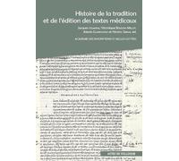 Histoire de la tradition et de l'édition des textes médicaux grecs: VIIIe colloque international sur l'ecdotique des textes médicaux grecs: 0