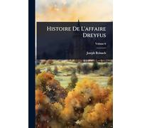 Histoire De L'affaire Dreyfus