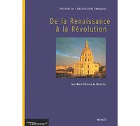 Histoire de l'architecture française: De la Renaissance à la Révolution: 2