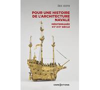 Histoire de l'architecture navale: Méditerranée, 1500-1700