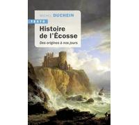Histoire de l'Ecosse: Des origines à nos jours
