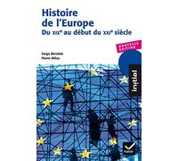 Histoire de l'Europe: Du XIXe siècle au début du XXIe siècle