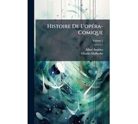Histoire De L'opÃ(c)ra-Comique