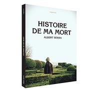 Histoire de ma mort