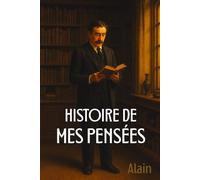 Histoire de mes pensées (Alain)