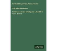Histoire des Corses: Société des sciences historiques et naturell de la Corse - Tome 2