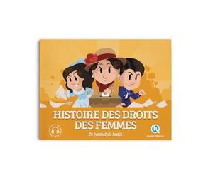 Histoire des droits des femmes: Le combat de toutes