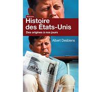 Histoire des Etats-Unis: Des origines à nos jours