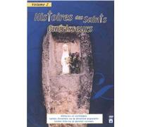 Histoire des saints guerisseurs, vol. 2