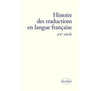 Histoire des traductions en langue française: XXe siècle (1914-2000)