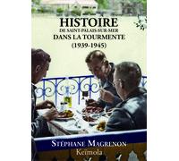 Histoire Di Saint Palais Sur Mer : All'Interno Di La Tourmente (1939-1945)