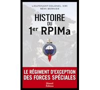 Histoire du 1er RPIMa: Le régiment d'exception des forces spéciales