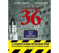 Histoire du 36 illustrée