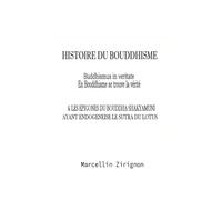 HISTOIRE DU BOUDDHISME: 4.LES EPIGONES DU BOUDDHA SHAKYAMUNI AYANT ENDOGENEISE LE SUTRA DU LOTUS