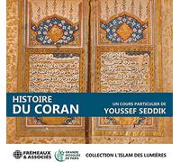 HISTOIRE DU CORAN C - UN COURS PARTICULIER DE YOUSSEF SEDDIK - 3CD - K72z
