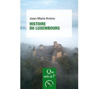 Histoire du Luxembourg des origines à nos jours