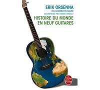 Histoire Du Monde En Neuf Guitares (Ldp Litterature) (French Edition) by Orsenna (2006-01-01)