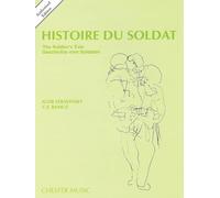Histoire Du Soldat (the Soldier's Tale): Authorized Edition [Lingua inglese]
