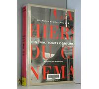 Histoire d'une revue: Tome 2, Cinéma, tours détours (1959-1981)
