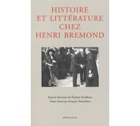 Histoire et littérature chez Henri Bremond
