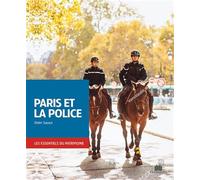 Histoire et patrimoine de la police parisienne
