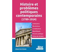 Histoire et problèmes politiques contemporains (1789-1914)