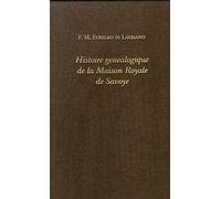 Histoire genealogique de la Maison Royale de Savoye (rist. anast. 1732)