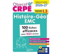 Histoire-géo EMC L3: Epreuve écrite - 100 fiches efficaces pour bien réviser