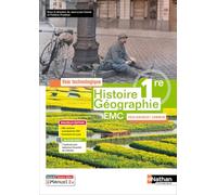 Histoire Géographie EMC 1re Voie technologique: Enseignement commun