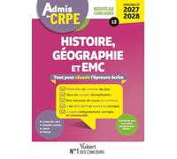 Histoire Géographie et EMC: Tout pour réussir l'épreuve écrite