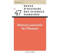 Histoire naturelle de l'Homme: Au travail avec Claude Blanckaert