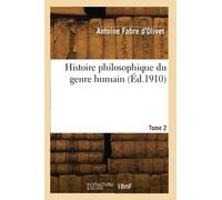 Histoire philosophique du genre humain (Éd.1910)