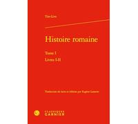 Histoire romaine: Tome 1, Livres I-II