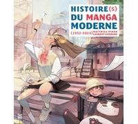 Histoire(s) du Manga moderne: 1952-2024