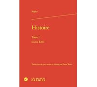 Histoire: Tome I Livres I-III