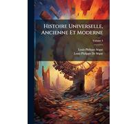 Histoire Universelle, Ancienne Et Moderne
