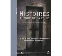 Histoires autour de la folie