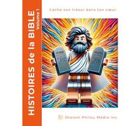 Histoires de la Bible Volume 1: Cache son trésor dans ton cœur