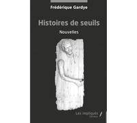 Histoires de seuils