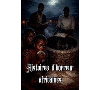 Histoires d'horreur africaines