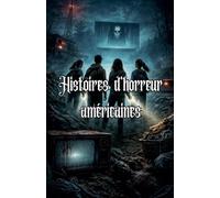 Histoires d'horreur américaines