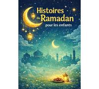 Histoires du Ramadan pour les enfants