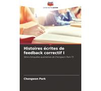 Histoires écrites de feedback correctif I: Série d'enquêtes qualitatives de Chongwon Park 73