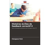 Histoires écrites de feedback correctif II: Série d'enquêtes qualitatives de Chongwon Park 74