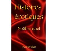 Histoires érotiques de Noël: Lecture sensuelle pour femmes