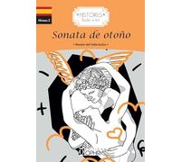 Histoires Faciles à Lire - Sonata de otono - Espagnol