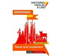 Histoires faciles à lire - Textes avec vocabulaire - Espagnol